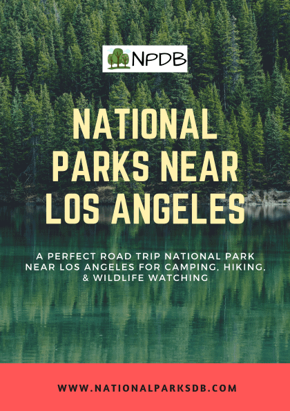 National Parks near Los Angeles